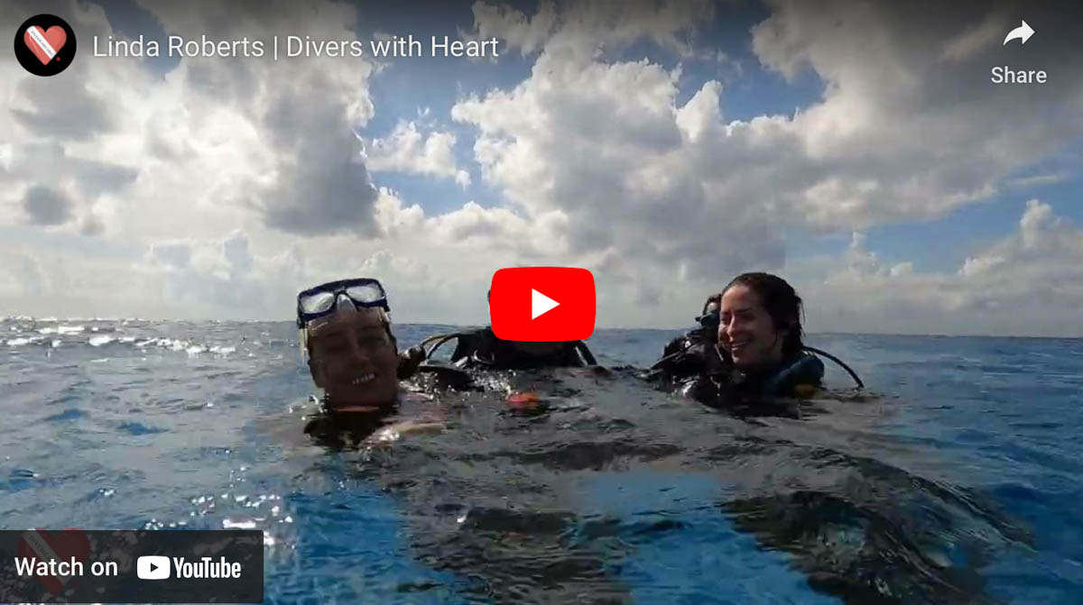 Divers with Heart - Linda Roberts - The Scuba News